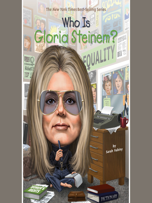 Title details for Who Is Gloria Steinem? by Sarah Fabiny - Available